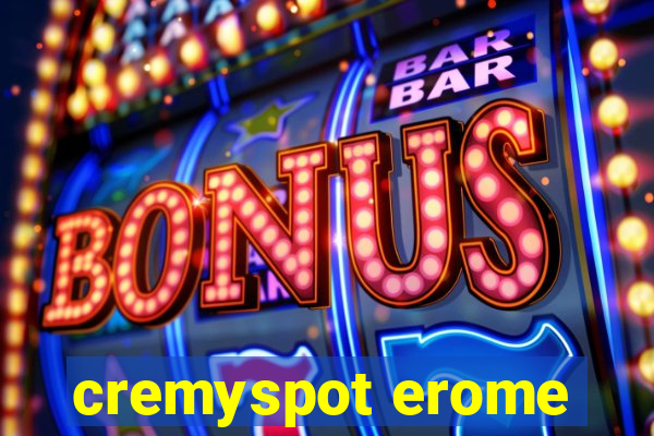 cremyspot erome